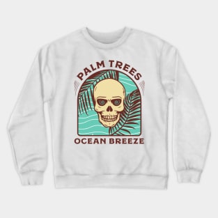 Palm trees ocean breeze Crewneck Sweatshirt